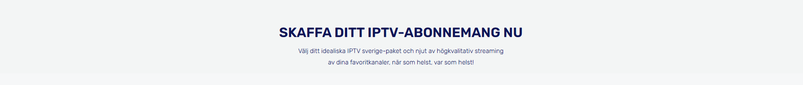 Smart IPTV paket f&ouml;r Sverige